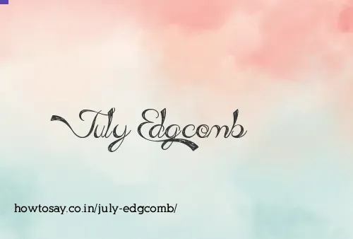 July Edgcomb