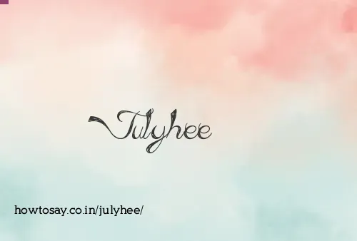 Julyhee