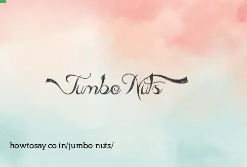 Jumbo Nuts