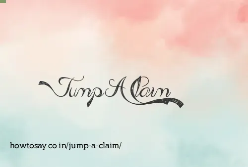 Jump A Claim