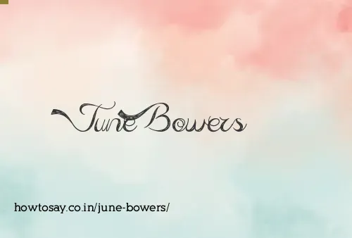 June Bowers