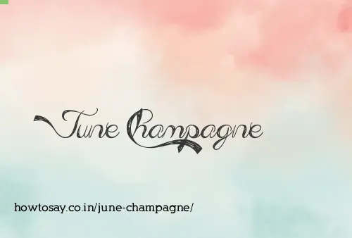 June Champagne