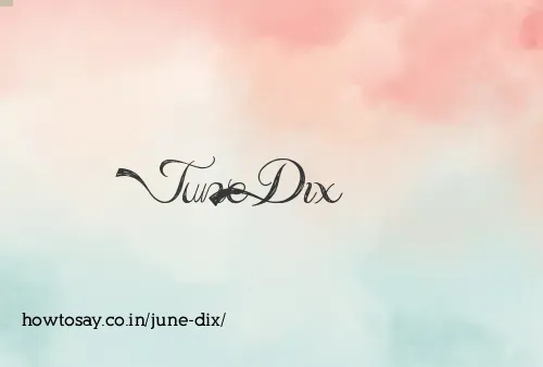 June Dix