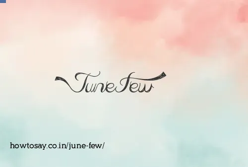 June Few