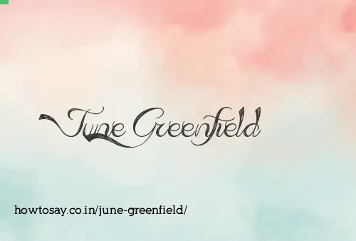 June Greenfield