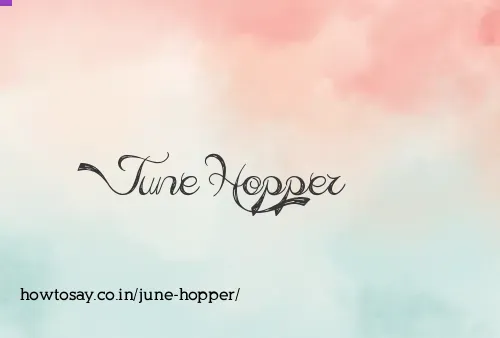 June Hopper