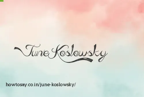 June Koslowsky