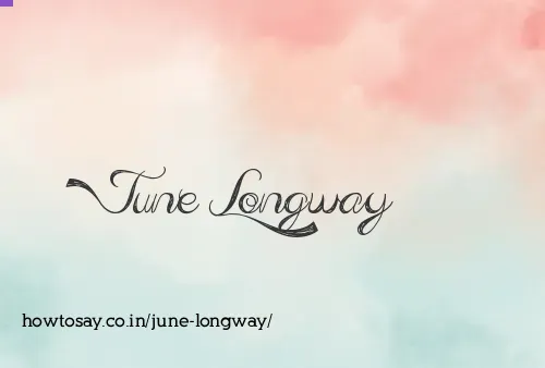 June Longway