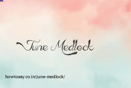 June Medlock
