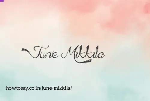 June Mikkila