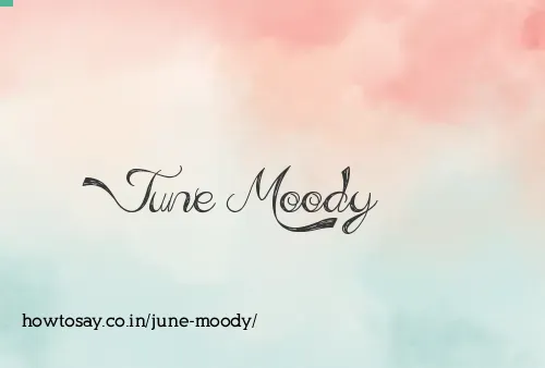 June Moody