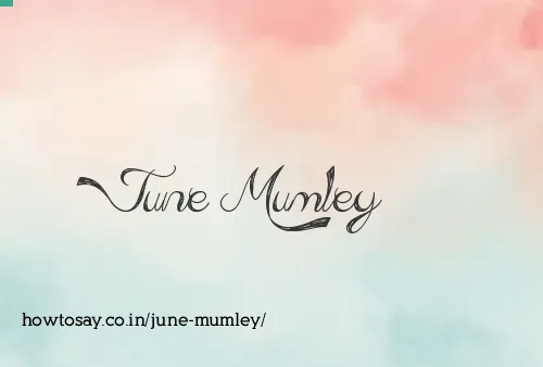 June Mumley