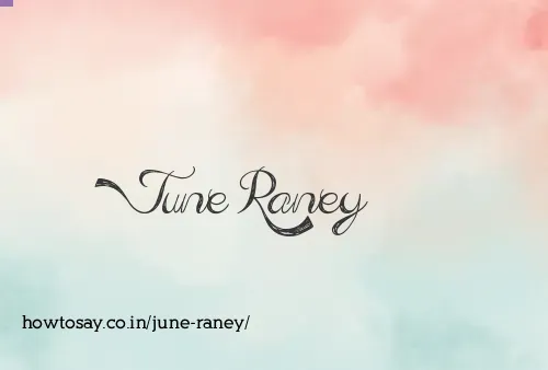 June Raney