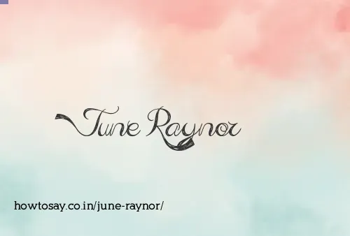June Raynor