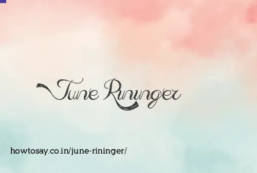 June Rininger