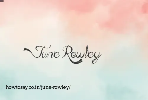 June Rowley