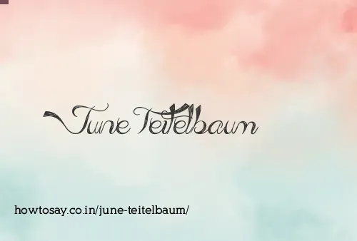 June Teitelbaum