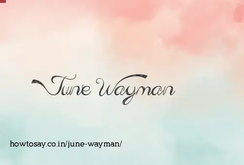 June Wayman