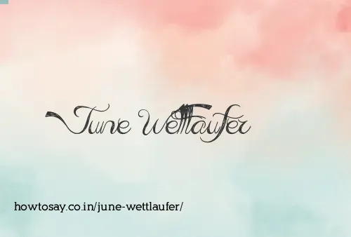 June Wettlaufer