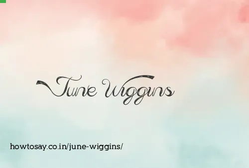 June Wiggins