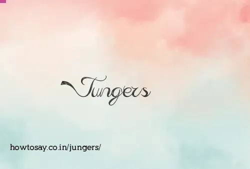 Jungers