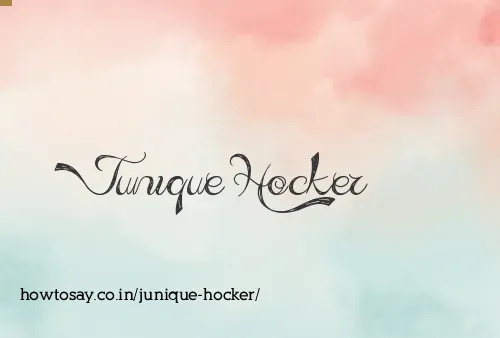 Junique Hocker