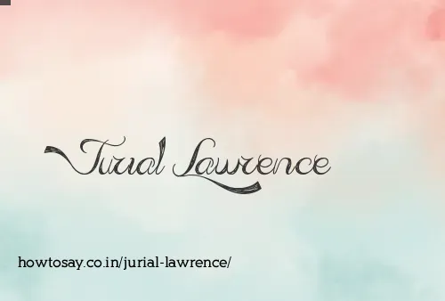 Jurial Lawrence