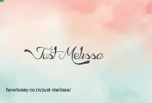 Just Melissa