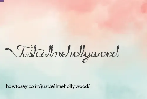 Justcallmehollywood