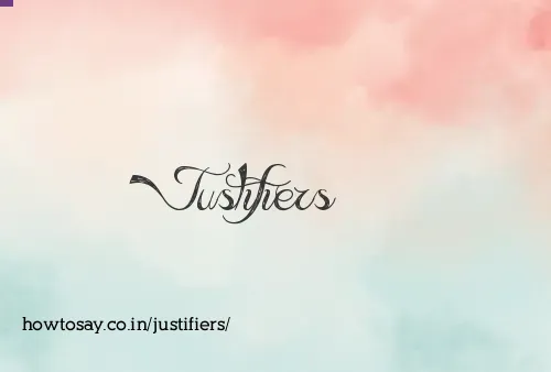 Justifiers