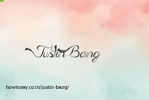Justin Bang