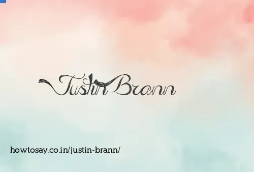 Justin Brann