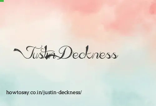 Justin Deckness