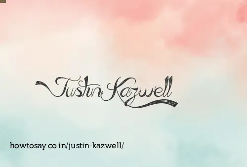 Justin Kazwell