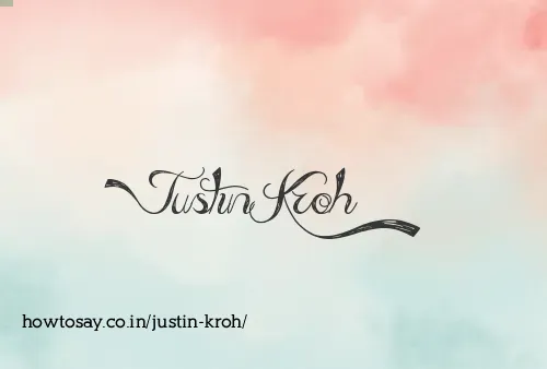 Justin Kroh