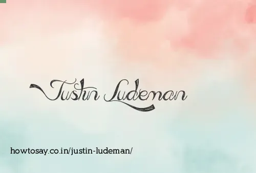Justin Ludeman