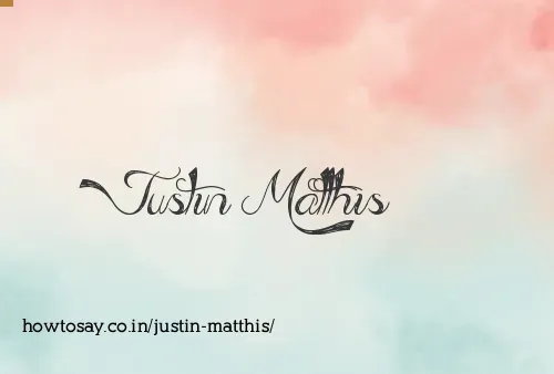 Justin Matthis