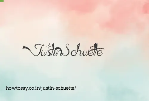 Justin Schuette