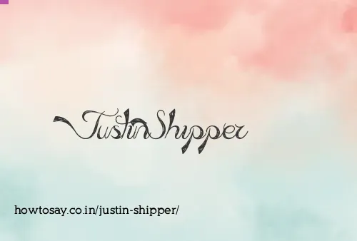 Justin Shipper