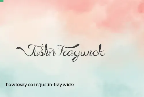 Justin Traywick