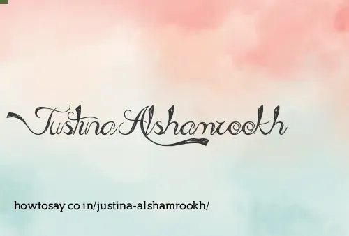 Justina Alshamrookh