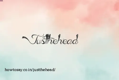 Justthehead