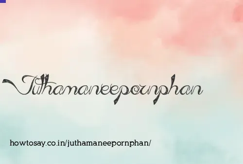 Juthamaneepornphan