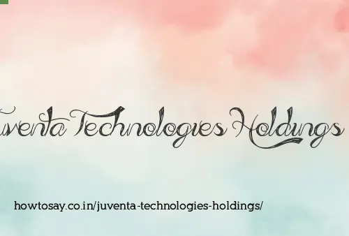 Juventa Technologies Holdings
