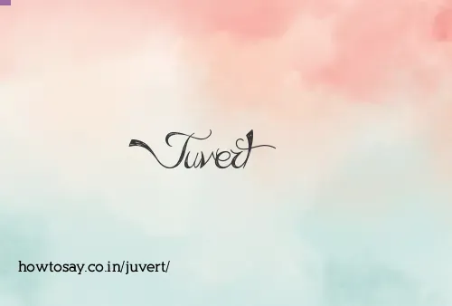 Juvert