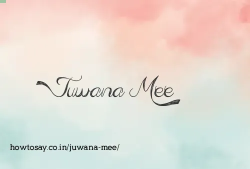 Juwana Mee