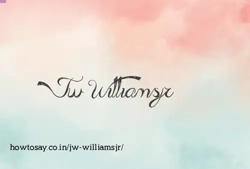 Jw Williamsjr