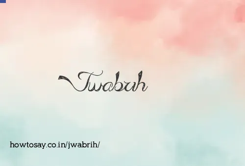 Jwabrih