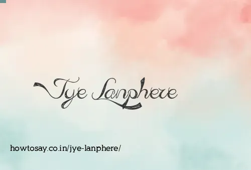 Jye Lanphere