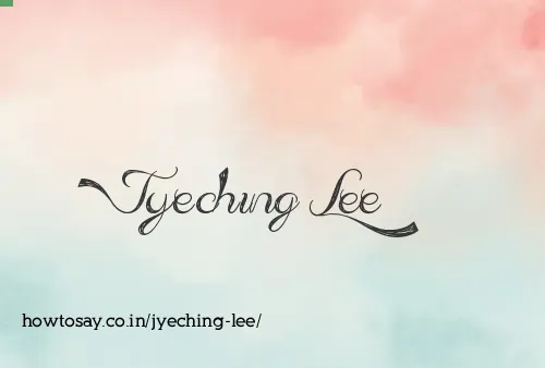 Jyeching Lee